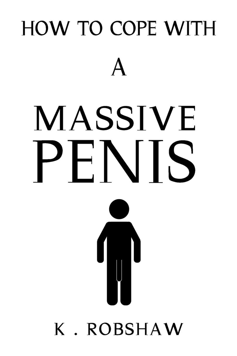 How To Cope With A Massive Penis: Joke notebook disguised as a real paperback - Nifti NZ